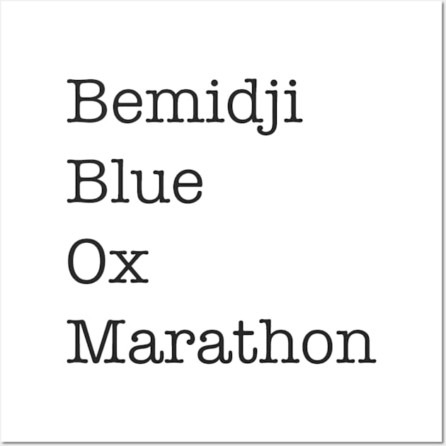 Bemidji Blue Ox Marathon Wall Art by Blue Ox Marathon